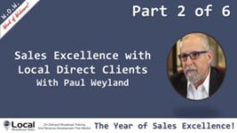 The Year of Sales Excellence: Sales Excellence with Local Direct Clients – Part 2