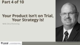 Your Product Isn’t on Trial, Your Strategy Is – Part 4