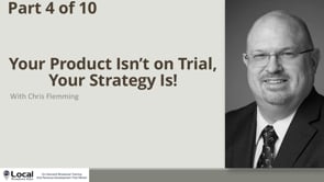 Your Product Isn’t on Trial, Your Strategy Is – Part 4