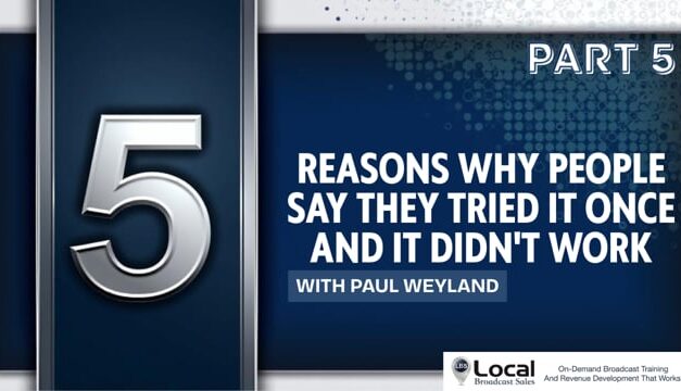 5 Reasons Why People Say They Tried It Once and It Didn’t Work – Part 5