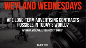 Are Long-Term Advertising Contracts Possible in Today’s World? – Part 2