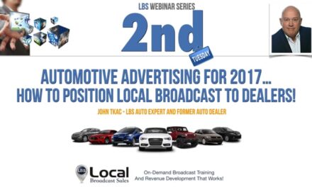 Automotive Advertising for 2017 – How to Position Local Broadcast to Dealers!