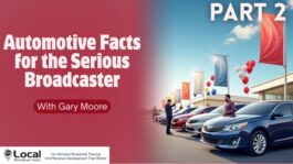 Automotive Facts for the Serious Broadcast Seller – Part 2
