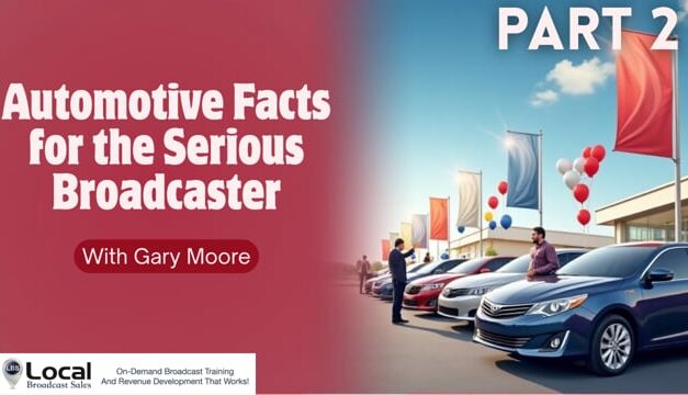 Automotive Facts for the Serious Broadcast Seller – Part 2