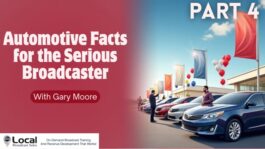 Automotive Facts for the Serious Broadcast Seller – Part 4