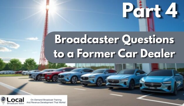 Broadcaster Questions to a Former Car Dealer – Part 4