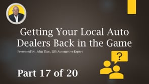 Broadcasters, Win Back LOCAL Car and Truck Dealers (in a BIG way)! – Part 17 Q&A