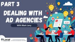 Dealing with Ad Agencies – Part 3