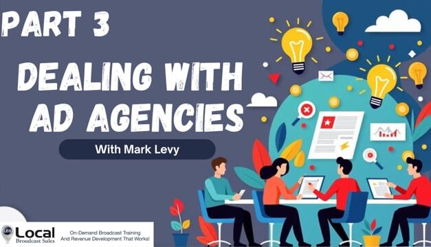 Dealing with Ad Agencies – Part 3