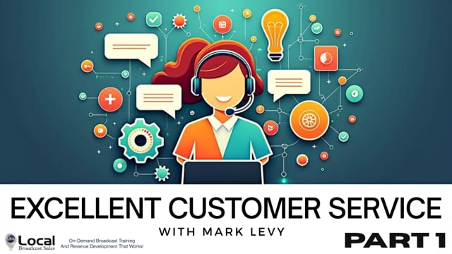 Excellent Customer Service – Part 1