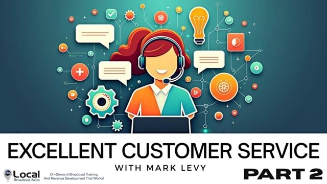 Excellent Customer Service – Part 2