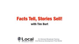 Facts Tell, Stories Sell!