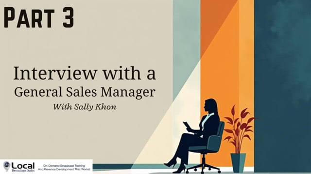 Interview with a General Sales Manager – Part 3