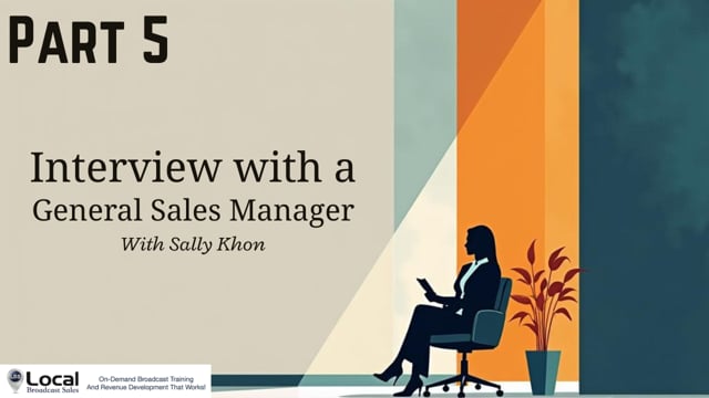 Interview with a General Sales Manager – Part 5