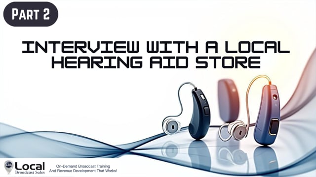 Interview with a Hearing Aid Store – Part 2