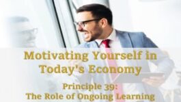 Motivating Yourself in Today’s Economy: Ongoing Learning Motivating Yourself in Today’s Economy: Ongoing Learning