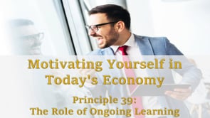 Motivating Yourself in Today’s Economy: Ongoing Learning