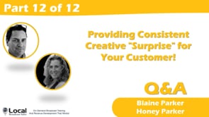 Providing Creative “Surprise” for Your Customers! – Part 12 – Q&A