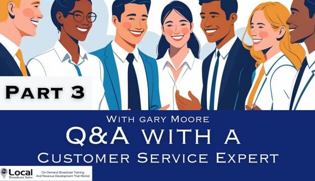 Q&A with a Customer Service Expert – Part 3