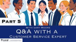 Q&A with a Customer Service Expert – Part 5
