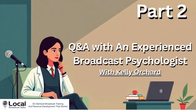 Q&A with An Experienced Broadcast Psychologist – Part 2