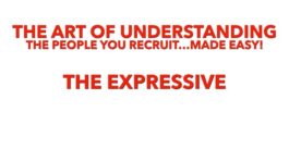 Recruiting Tips by Personality Type – Part 3