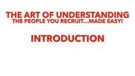 Recruiting Tips by Personality Type – Part 1