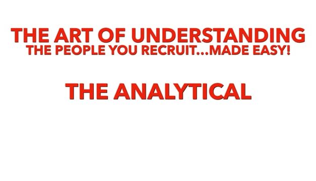Recruiting Tips by Personality Type – Part 4