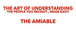 Recruiting Tips by Personality Type – Part 5