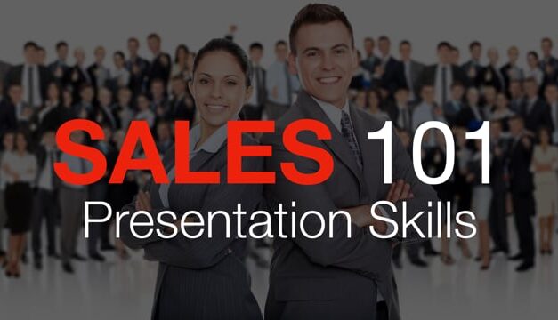 Sales 101: Presentation Skills