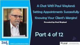 Setting Appointments Successfully / Knowing Your Client’s Margins! – Part 4