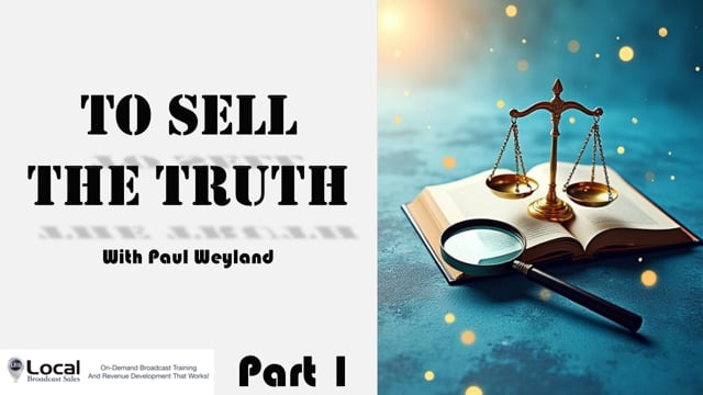 To Sell the Truth – Part 1