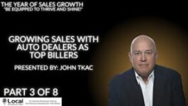 Growing Sales with Auto Dealers as Top Billers – Part 3