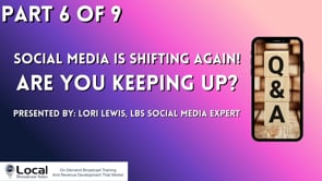 Social Media Is Shifting Again! Are You Keeping Up? – Part 6 – Q&A