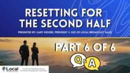 Resetting for the Second Half - Part 6 - Q&A Resetting for the Second Half – Part 6 – Q&A