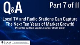 Local TV and Radio Stations Can Capture The Next Ten Years of Market Growth! - Part 7 Local TV and Radio Stations Can Capture The Next Ten Years of Market Growth! – Part 7