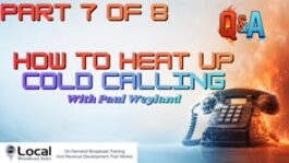 How to Heat Up Cold Calling - Part 7 - Q&A How to Heat Up Cold Calling – Part 7 – Q&A