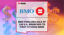 bmo-completes-sale-of-138-u-s-branches-to-first-citizens-bank-16a32c3c-1789131079702